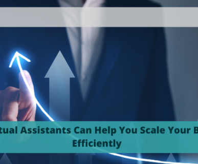 How Virtual Assistants Can Help Scale Your Business